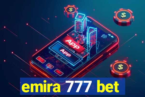 emira 777 bet